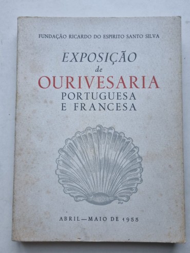 EXPOSIÇÃO DE OURIVESARIA PORTUGUESA E FRANCESA