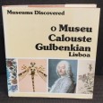 «O Museu Calouste Gulbenkian - Lisboa»