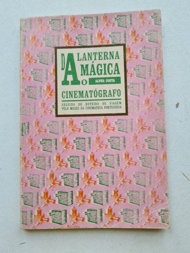 DA LANTERNA MÁGICA O CINEMATÓGRAFO