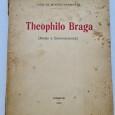 THEOPHILO BRAGA (NOTAS E COMMENTÁRIOS)