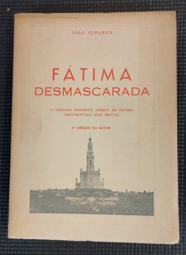 «Fátima desmascarada»