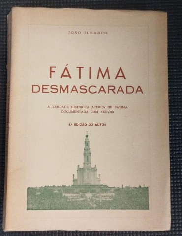 «Fátima desmascarada»