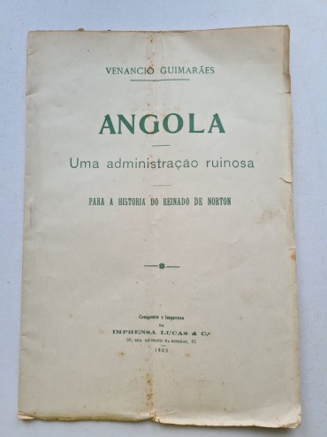 ANGOLA UMA ADMINISTRAÇÃO RUINOSA PARA A HISTÓRIA DO REINADO DE NORTON