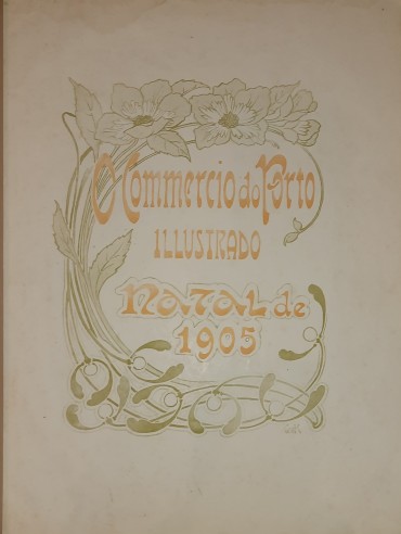 «O Comércio do Porto Ilustrado Natal de - 1905»