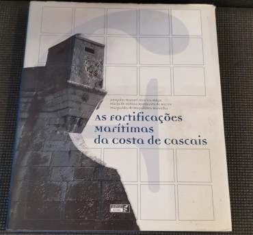 AS FORTIFICAÇÕES MARITIMAS DA COSTA DE CASCAIS