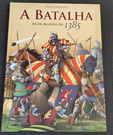 A BATALHA 14 DE AGOSTO 1385