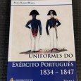 UNIFORMES DO EXÉRCITO PORTUGUÊS 1834-1847