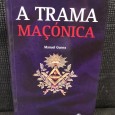 «A Trama Maçónica»