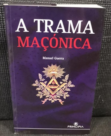 «A Trama Maçónica»