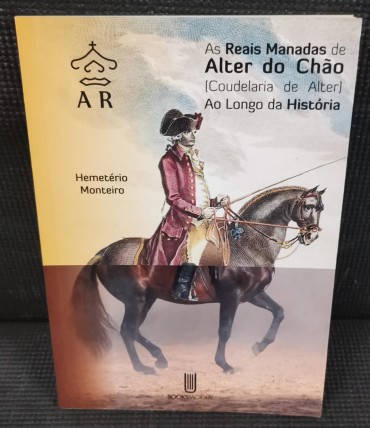 «As Reais Manadas de Alter do Chão ao Longo da História»