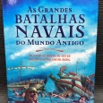 «As Grandes Batalhas Navais do Mundo Antigo»