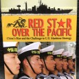 «Red Star Over The Pacific - China's Rise and the Challenge to U.S. Maritime Strategy»