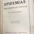 «Epidemias - Como Combatê-las»