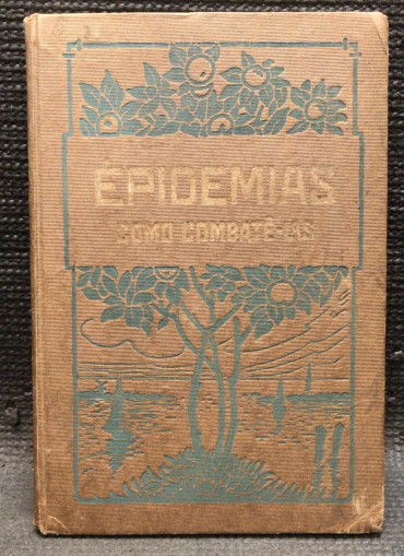«Epidemias - Como Combatê-las»