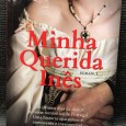 «Minha Querida Inês» 