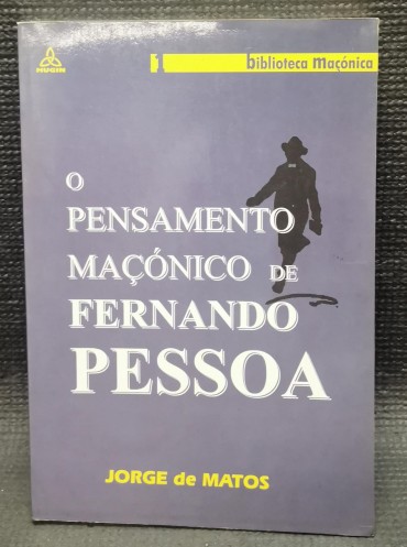 «O Pensamento Maçónico de Fernando Pessoa»