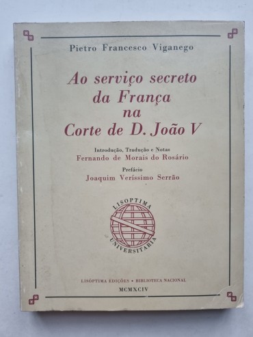 AO SERVIÇO SECRETO DA FRANÇA NA CORTE DE D. JOÃO V