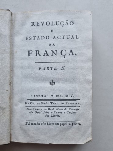 REVOLUÇÃO E ESTADO ACTUAL DA FRANÇA – 1794