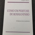 «Como um Perfume de Rosmaninho»