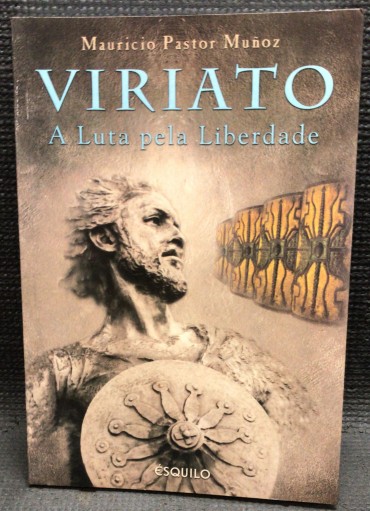 «Viriato - A Luta pela Liberdade» 
