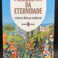 «Peregrinos da Eternidade - Crónicas Ibéricas Medievais»