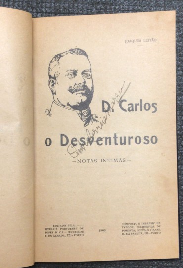 «D. Carlos - O Desventuroso»