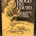 «Diogo do Couto - O Soldado Prático e a Índia»