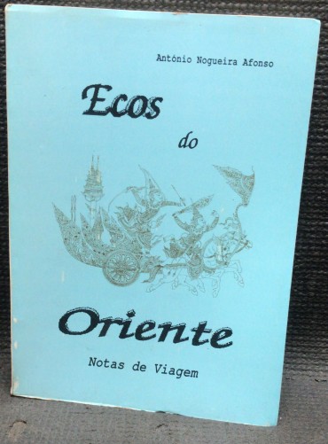 «Ecos do Oriente - Notas de Viagem» 