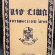 «Rio Lima - O seu Navio e os seus Heróis»»