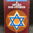«A Opção dos Judeus»