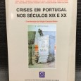 «Crises em Portugal nos Séculos XIX e XX»