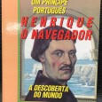 «Um Príncipe Português - Henrique O Navegador»
