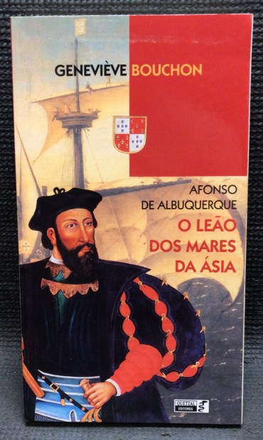 «Afonso Albuquerque - O Leão dos Mares da Ásia» 