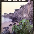 «The Forts of Old San Juan»