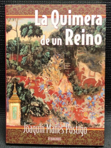 «La Quimera de un Reino» 