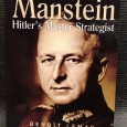 «Erich von Manstein - Hitler's Master Strategist»