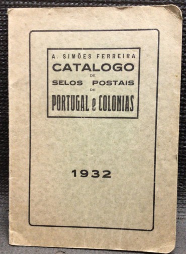 «Catálogo de Selos Postais de Portugal e Coloniais - 1932» 