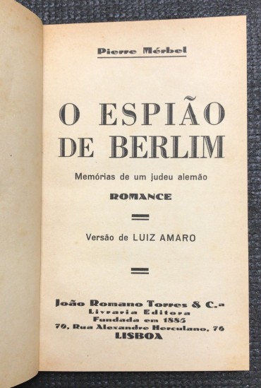 «O Espião de Berlim - Memórias de um Judeu Alemão»» 