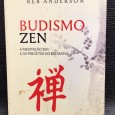 «Budismo Zen - A Meditação Zen e os Preceitos do Bodisatva»