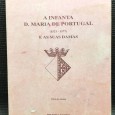 «A Infanta D. Maria de Portugal e as Suas Damas (1521 - 1577)»