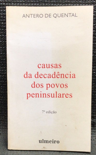 «Causas da Decadência dos Povos Peninsulares»