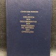 «Influencia dos Descobrimentos dos Portuguezes na História das Civilizações» 