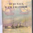 «Duas Naus e Um Cruzador»