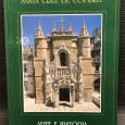«Santa Cruz de Coimbra - Arte e História»