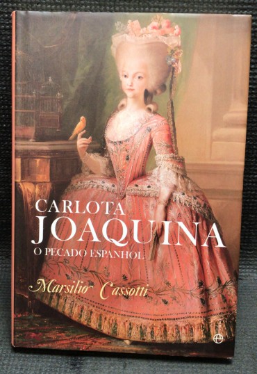 «Carlota Joaquina - O Pecado Espanhol»