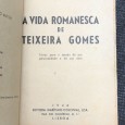 «A Vida Romanesca de Teixeira Gomes»
