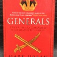 «Generals - The British Commaders Who Shaped The World»