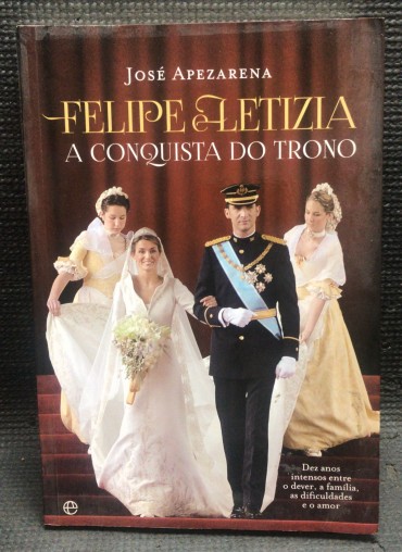«Felipe & Letizia - A Conquista do Trono» 