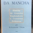 «Argonautas da Mancha - História de Grandes Exploradores e Corsários Britânicos»