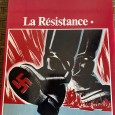 La Résistance, La Seconde Guerre Mondiale